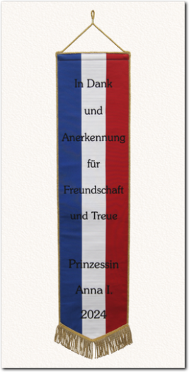 Fahnenschleife, Fahnenband, Bad Honnef, In Dank und Anerkennung für Freundschaft und Treue Prinzessin Anna I 2024